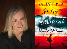 The Fire, The Water, and Maudie McGinn and Sally J. Pla