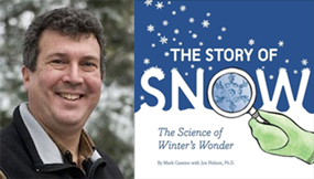 Author Mark Cassino and book The Story of Snow: The Science of Winter's Wonder