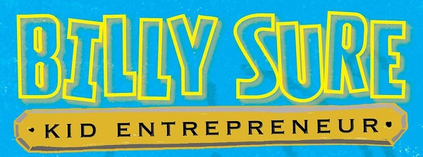 Billy Sure Kid Entrepreneur Series