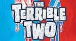 Terrible Two Series