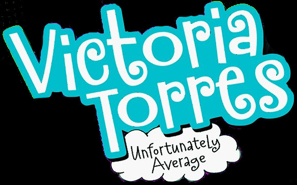 Victoria Torres, Unfortunately Average Series