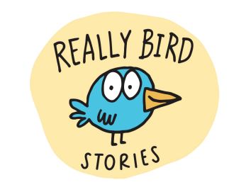 Really Bird Stories