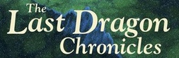 Last Dragon Chronicles