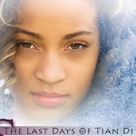 Last Days of Tian Di Trilogy