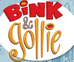 Bink & Gollie Series