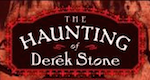Haunting of Derek Stone Series