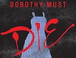 Dorothy Must Die Series