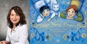 Author Taraneh Matloob and book Dear New Friend