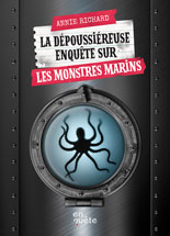 La dépoussièreuse enquête sur les monstres marin