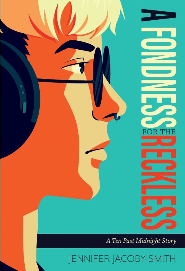 A Fondness for the Reckless