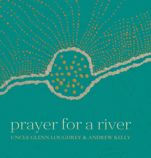 Prayer for a River