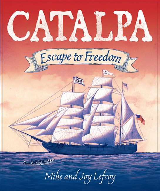 Catalpa: Escape to Freedom