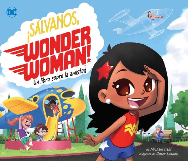 ¡Sálvanos, Wonder Woman!