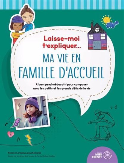 Ma vie en famille d'accueil