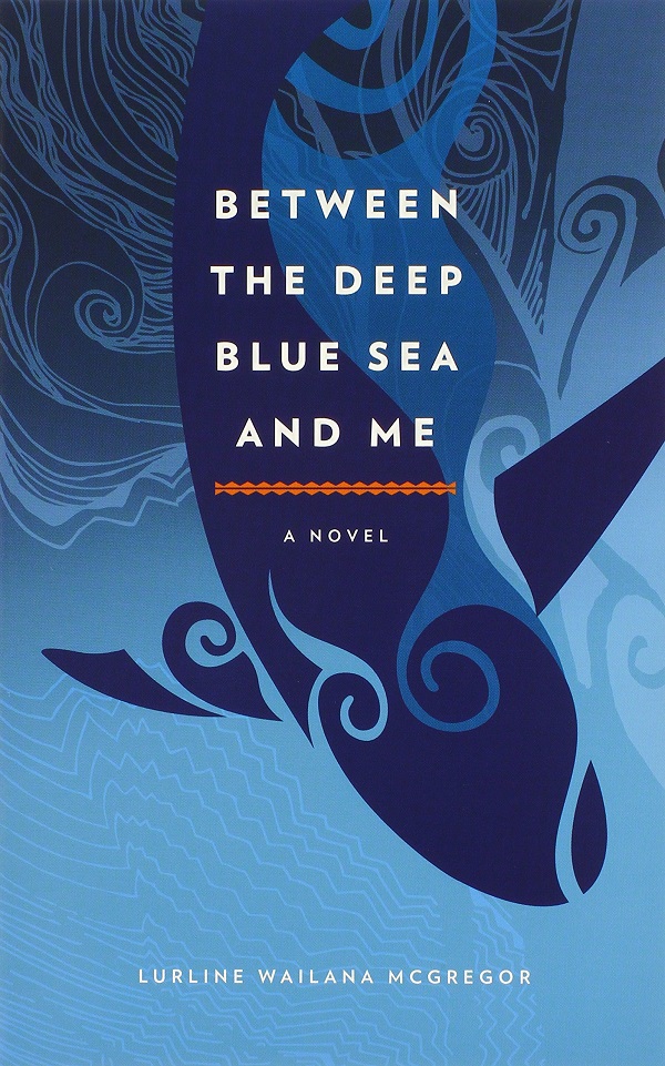 Between the Deep Blue Sea and Me: A Novel