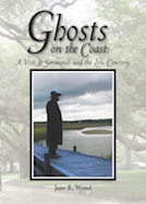 Ghosts on the Coast: A Visit to Savannah and the Low Country 