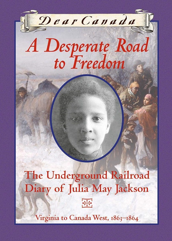 Desperate Road to Freedom, A: The Underground Railroad Diary of Julia May Jackson