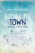 Guinea Pig Town and Other Animal Poems