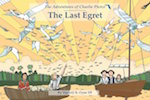 The Last Egret: The Adventures of Charlie Pierce