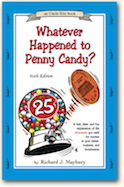 Whatever Happened to Penny Candy?: A Fast, Clear, and Fun Explanation of the Economics You Need for Success in Your Career, Business, and Investments