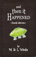 And Then It Happened, Book Eleven
