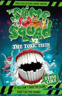 Slime Squad vs The Toxic Teeth, The