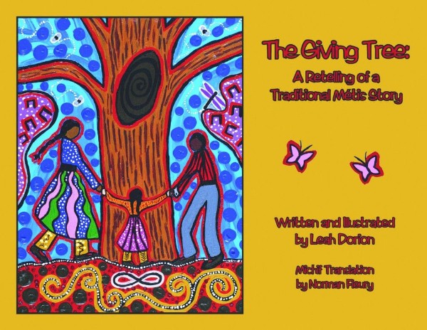 Giving Tree, The: A Retelling of a Traditional Métis Story