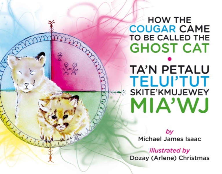 How the Cougar Came to Be Called the Ghost Cat / Ta'n Petalu Telui'tut Skite'kmujewe