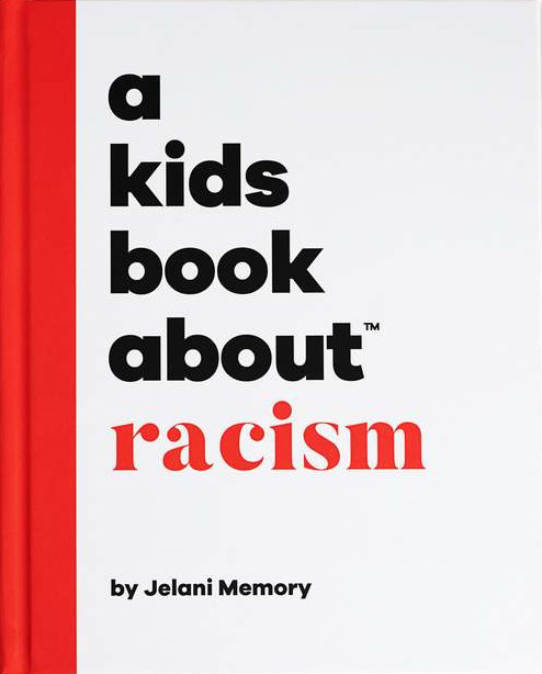 Kids Book About Racism, A