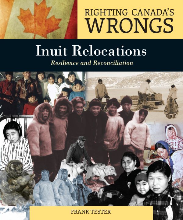 Inuit Relocations: Resilience and Reconciliation