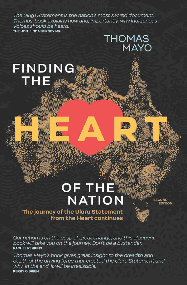 Finding the Heart of the Nation: The Journey of the Uluru Statement from the Heart Continues