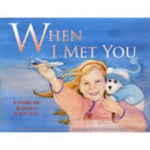 When I Met You: A Story of Russian Adoption