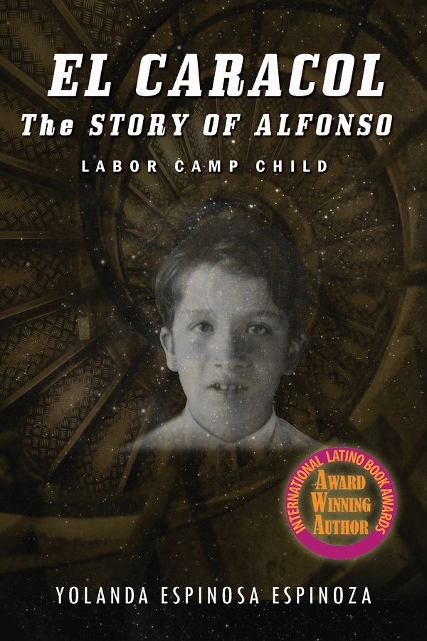 El Caracol: The Story of Alfonso: Labor Camp Child