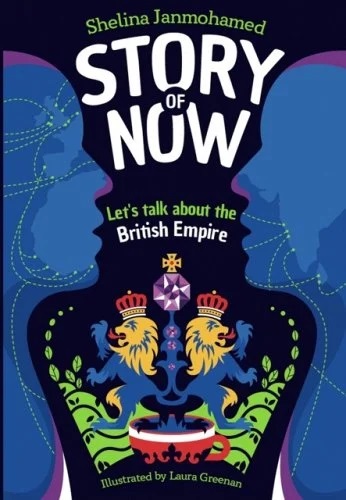 Story of Now: Let's Talk about the British Empire